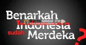 MERDEKA FISIK & NON
FISIK...MERDEKA LUAR DALAM