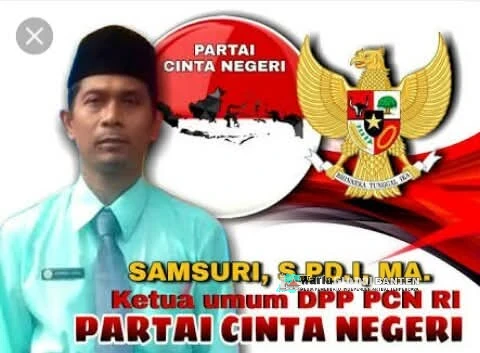 SAMSURI, S.PD.I, M.A., PENDIRI SEKALIGUS KETUA UMUM PARTAI CINTA NEGERI, SEBAGAI CALON PRESIDEN RI 2029