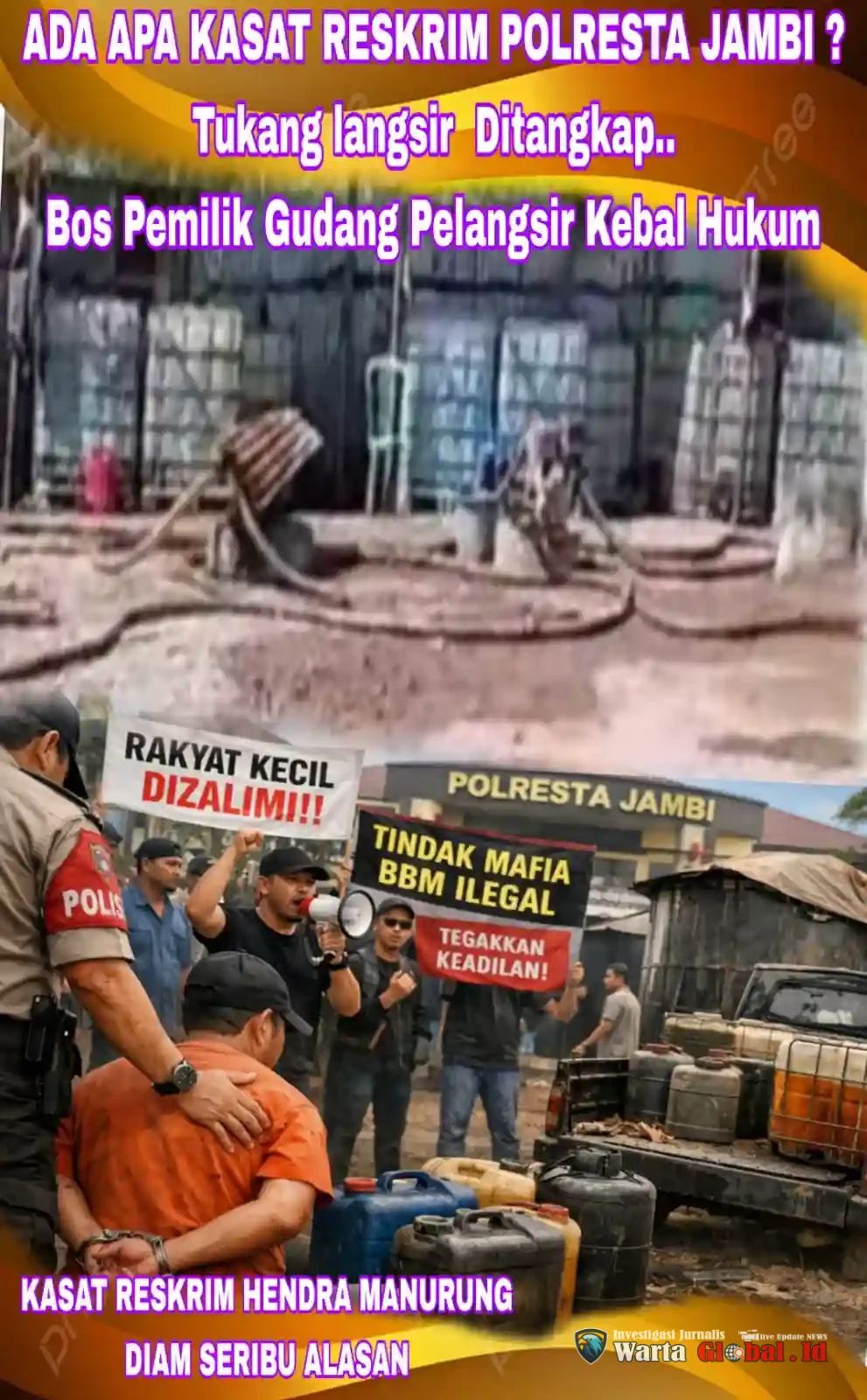 Pelangsir Ditangkap, Bos Gudang BBM Ilegal Tak Tersentuh? Penegakan Hukum Polresta Jambi Dipertanyakan