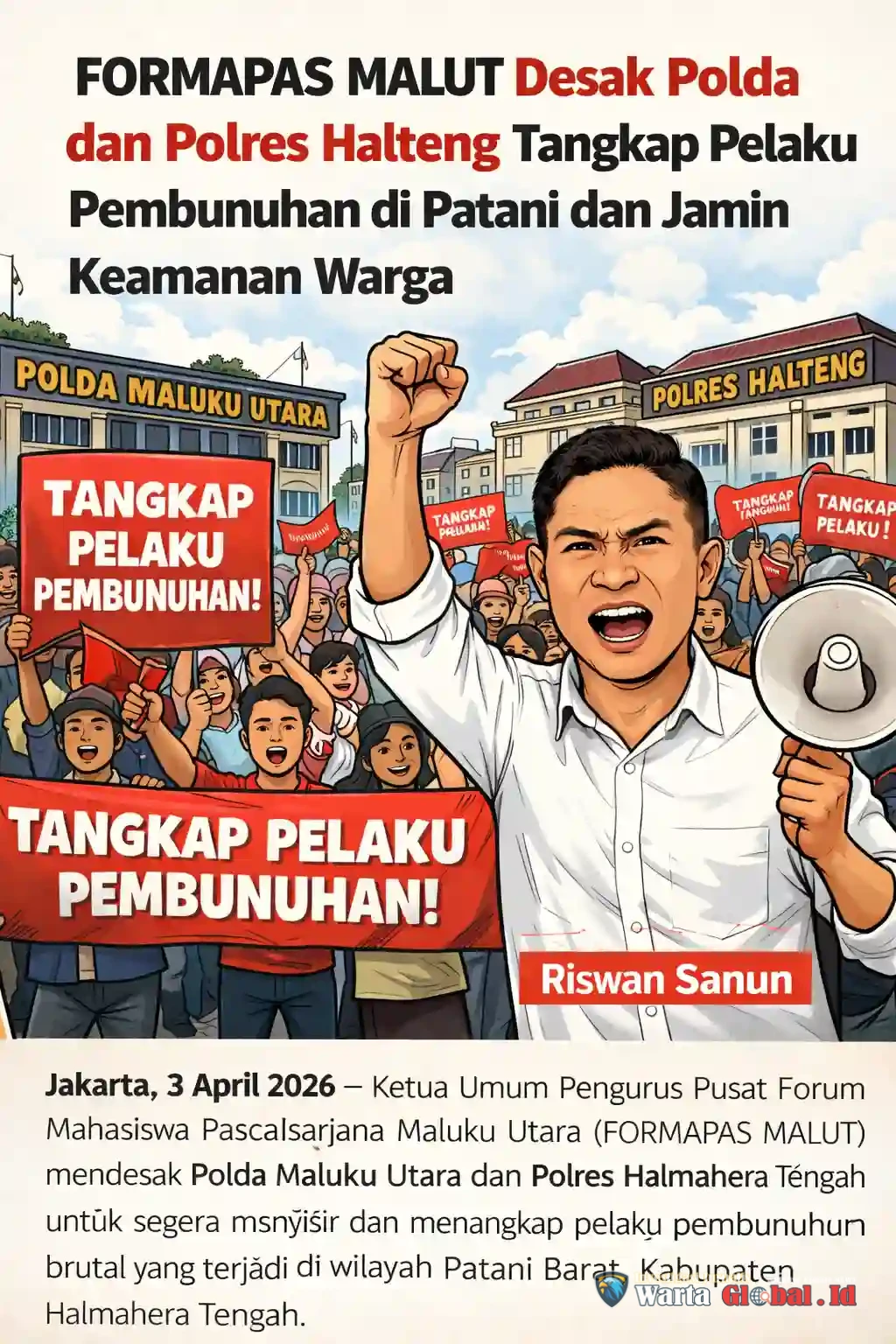 FORMAPAS MALUT Desak Polda dan Polres Halteng Tangkap Pelaku Pembunuhan di Patani dan Jamin Keamanan Warga