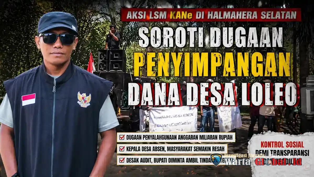 LSM-KANe Ungkap Dugaan Penyimpangan Dana Desa Loleo, Desak Audit Aset Kepala Desa dan Bendahara.