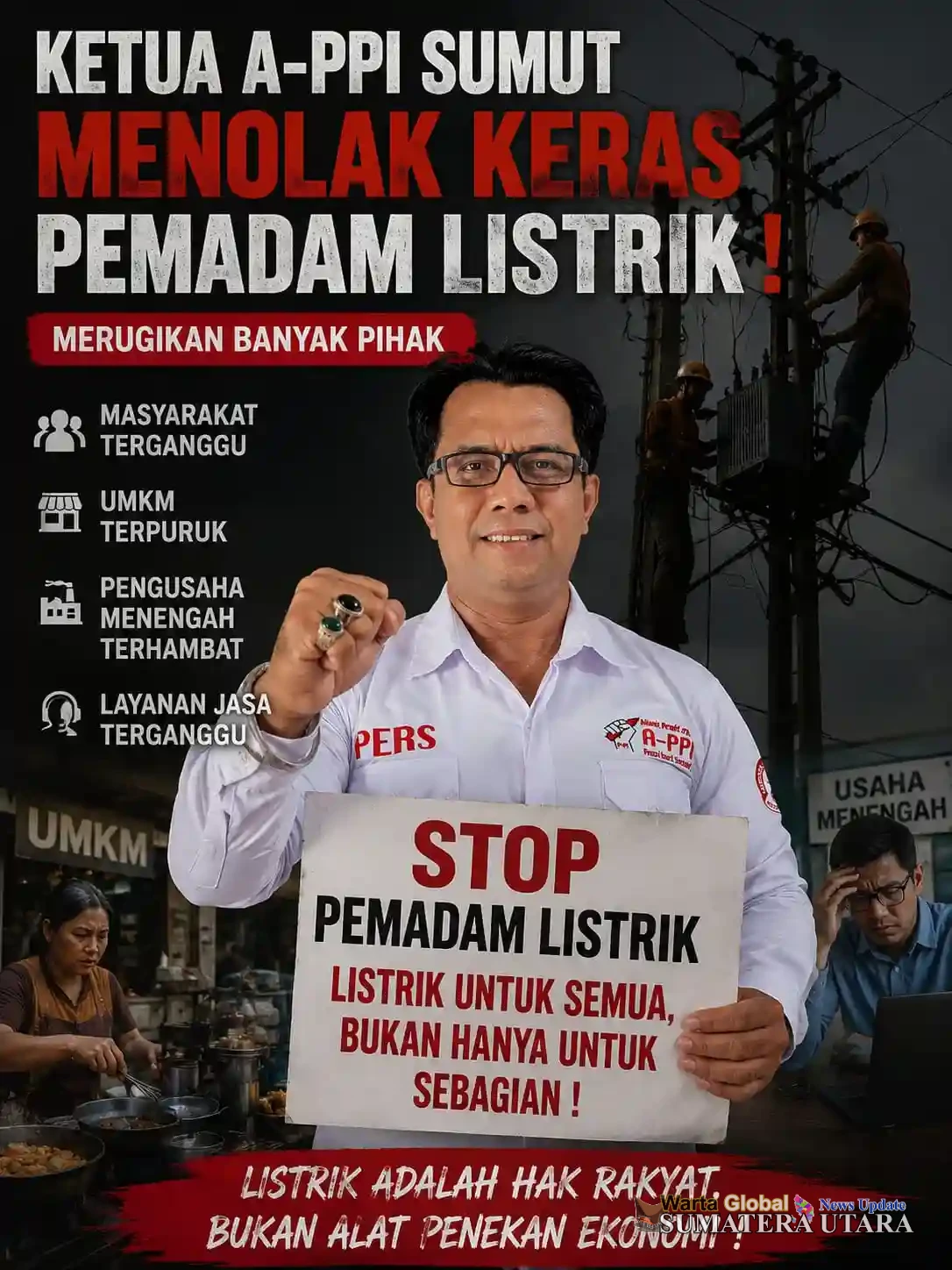 A-PPI Sumut Hardep angkat bicara Pemadaman Massal Sumbagut Rugikan Semua Kalangan, Kepala & Direktur harus Bertanggung Jawab