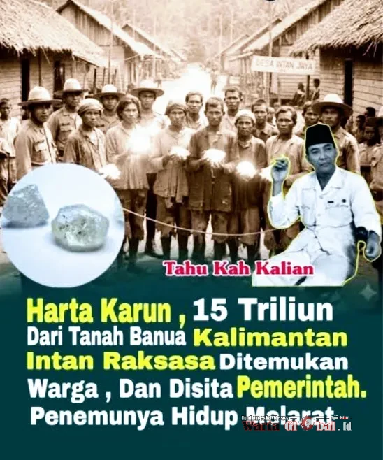 SOEKARNO MALING !
INTAN 166,75 KARAT MILIK MAT SAM: DITEMUKAN 1965, DIAMBIL NEGARA, JANJI HAJI TAK KUNJUNG TIBA SOEKARNO MALING !
INTAN 166,75 KARAT MILIK MAT SAM: DITEMUKAN 1965, DIAMBIL NEGARA, JANJI HAJI TAK KUNJUNG TIBA