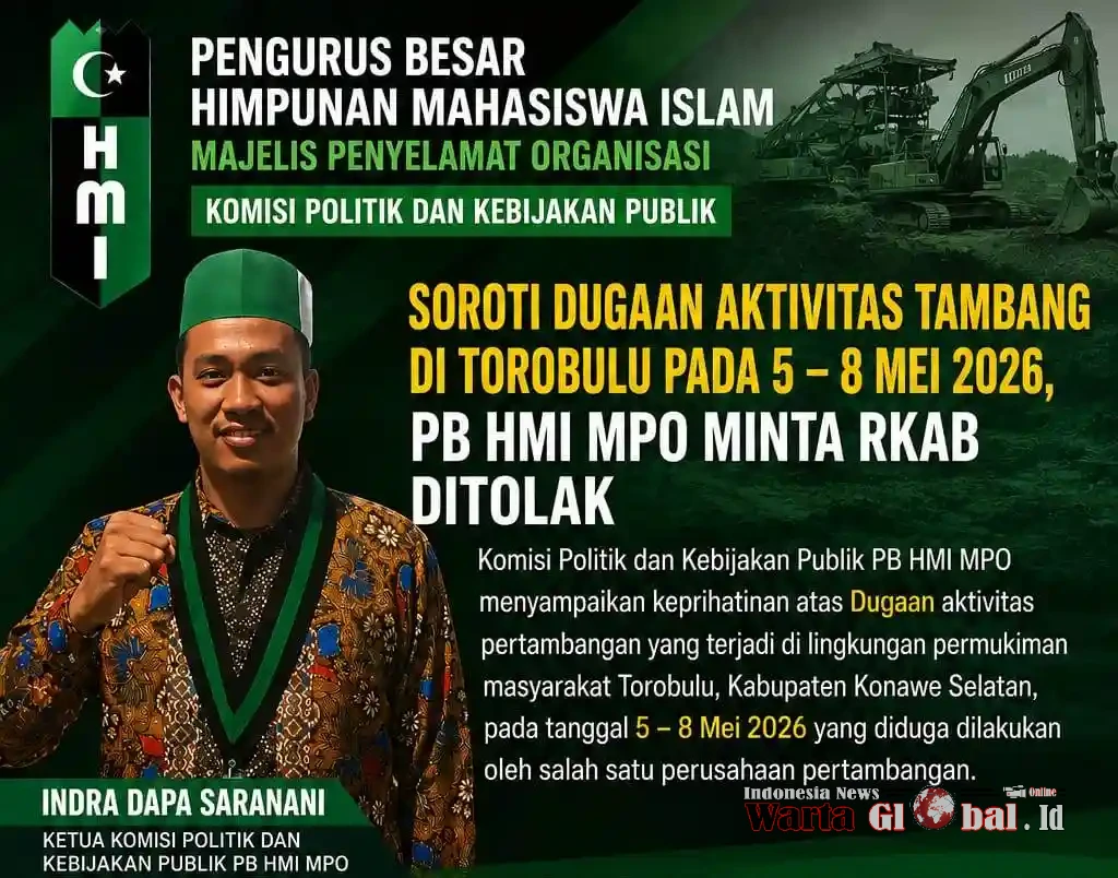 Soroti Dugaan Aktivitas Tambang di Torobulu pada 5–8 Mei 2026, PB HMI MPO Desak Mentri ESDM RI Minta RKAB PT WIN Ditolak.