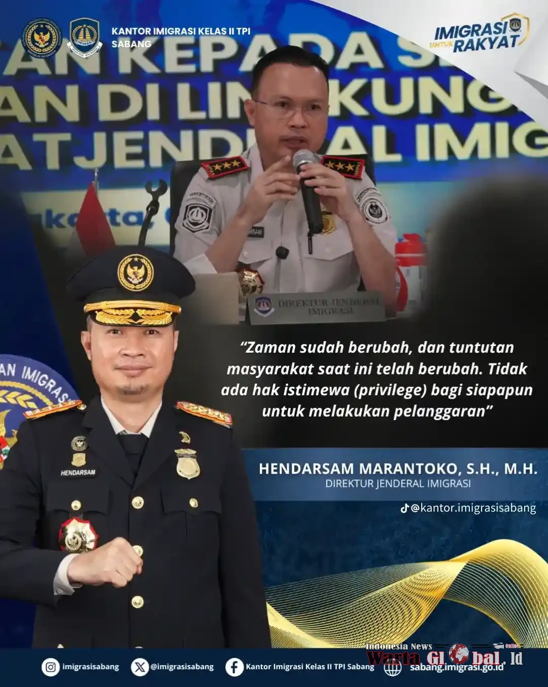DIRJEN IMIGRASI: TINGGALKAN BUDAYA LAMA, TIDAK ADA TOLERANSI UNTUK PELANGGARAN